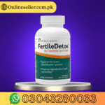 Fertile Detox For Men & Women In Pakistan