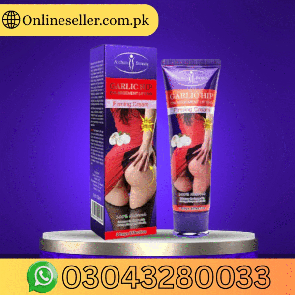 Garlic Hip Enlargement Cream In Pakistan