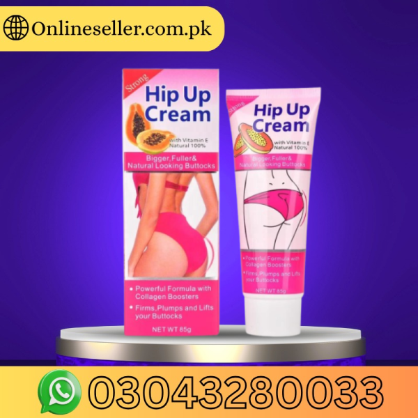Hip Up Cream In Pakistan