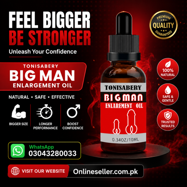 Big Men Enlargement Oil In Pakistan